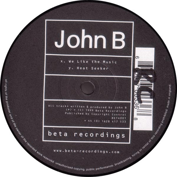 We Like The Music / Heat Seeker, John B