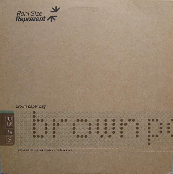 Brown Paper Bag, Roni Size / Reprazent